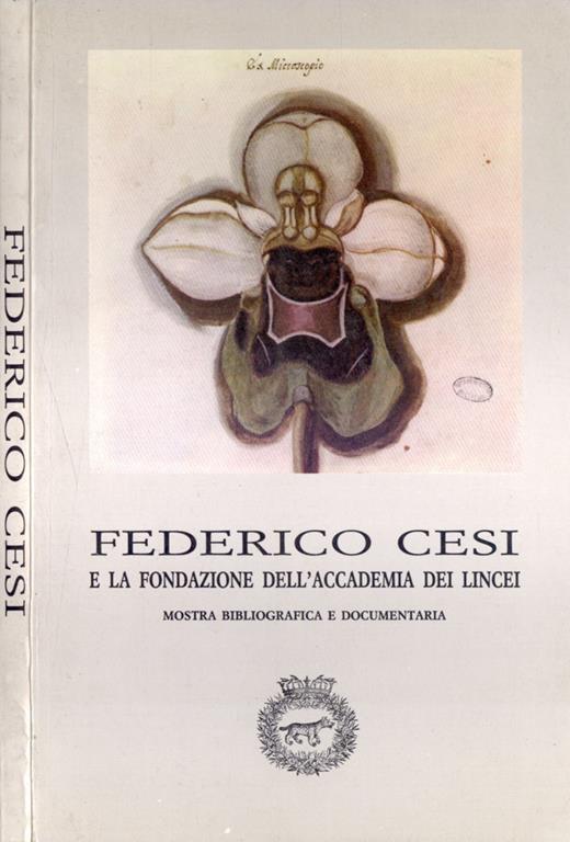 Libri Storia Dell'accademia Dei Lincei E Di Federico Cesi (La) NUOVO SIGILLATO SUBITO DISPONIBILE