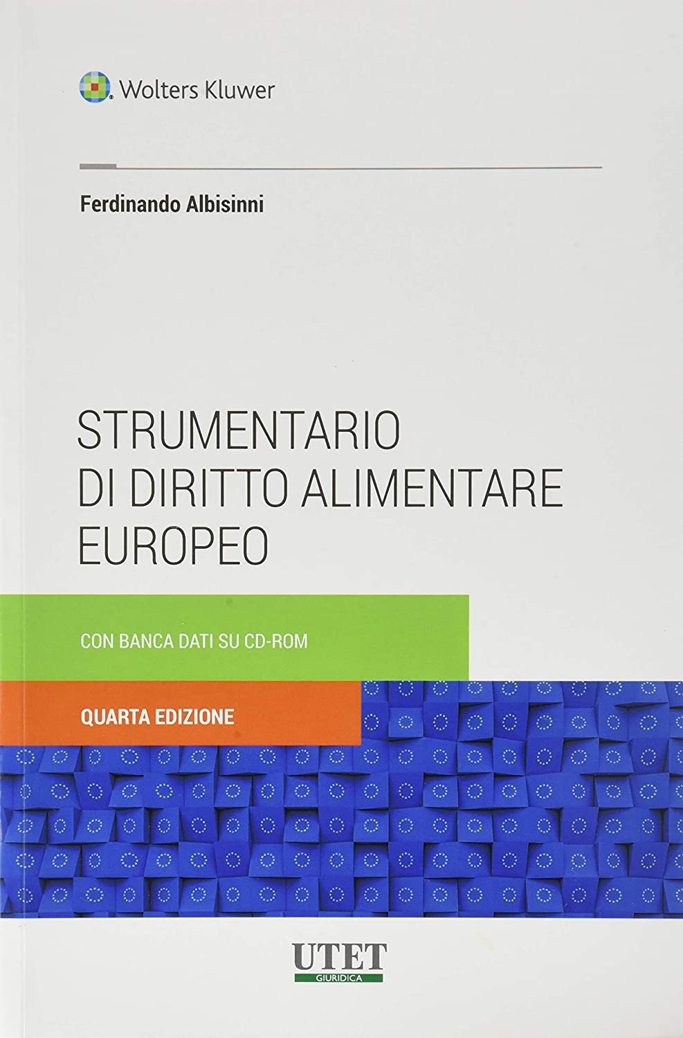 Libri Ferdinando Albisinni - Strumentario Di Diritto Alimentare Europeo NUOVO SIGILLATO, EDIZIONE DEL 10/02/2020 SUBITO DISPONIBILE