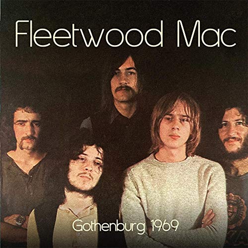 Vinile Fleetwood Mac - Gothenburg 1969 NUOVO SIGILLATO, EDIZIONE DEL 25/02/2020 SUBITO DISPONIBILE