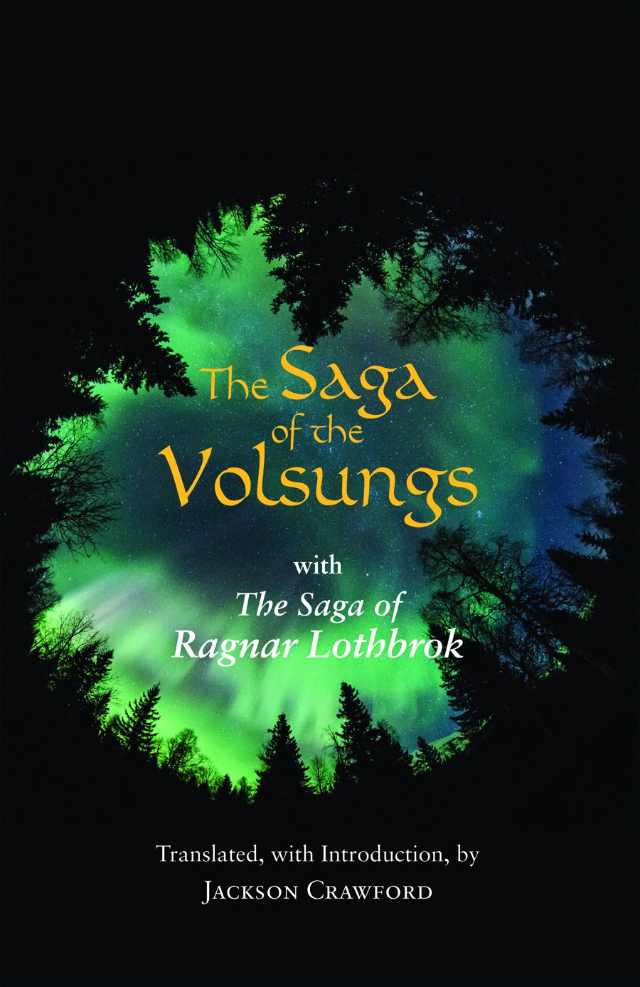 LIbri UK/US Crawford, Jackson - The Saga Of The Volsungs : With The Saga Of Ragnar Lothbrok NUOVO SIGILLATO, EDIZIONE DEL 31/01/2017 SUBITO DISPONIBILE