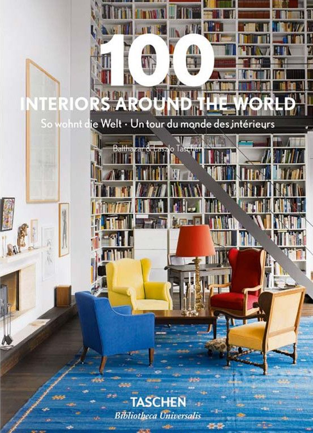 Libri 100 Interiors Around The World. Ediz. Inglese, Francese E Tedesca NUOVO SIGILLATO, EDIZIONE DEL 10/06/2021 SUBITO DISPONIBILE