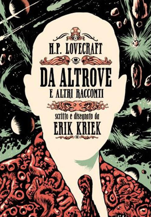 Libri Erik Kriek - H.P. Lovecraft. Da Altrove E Altri Racconti NUOVO SIGILLATO, EDIZIONE DEL 24/04/2020 SUBITO DISPONIBILE