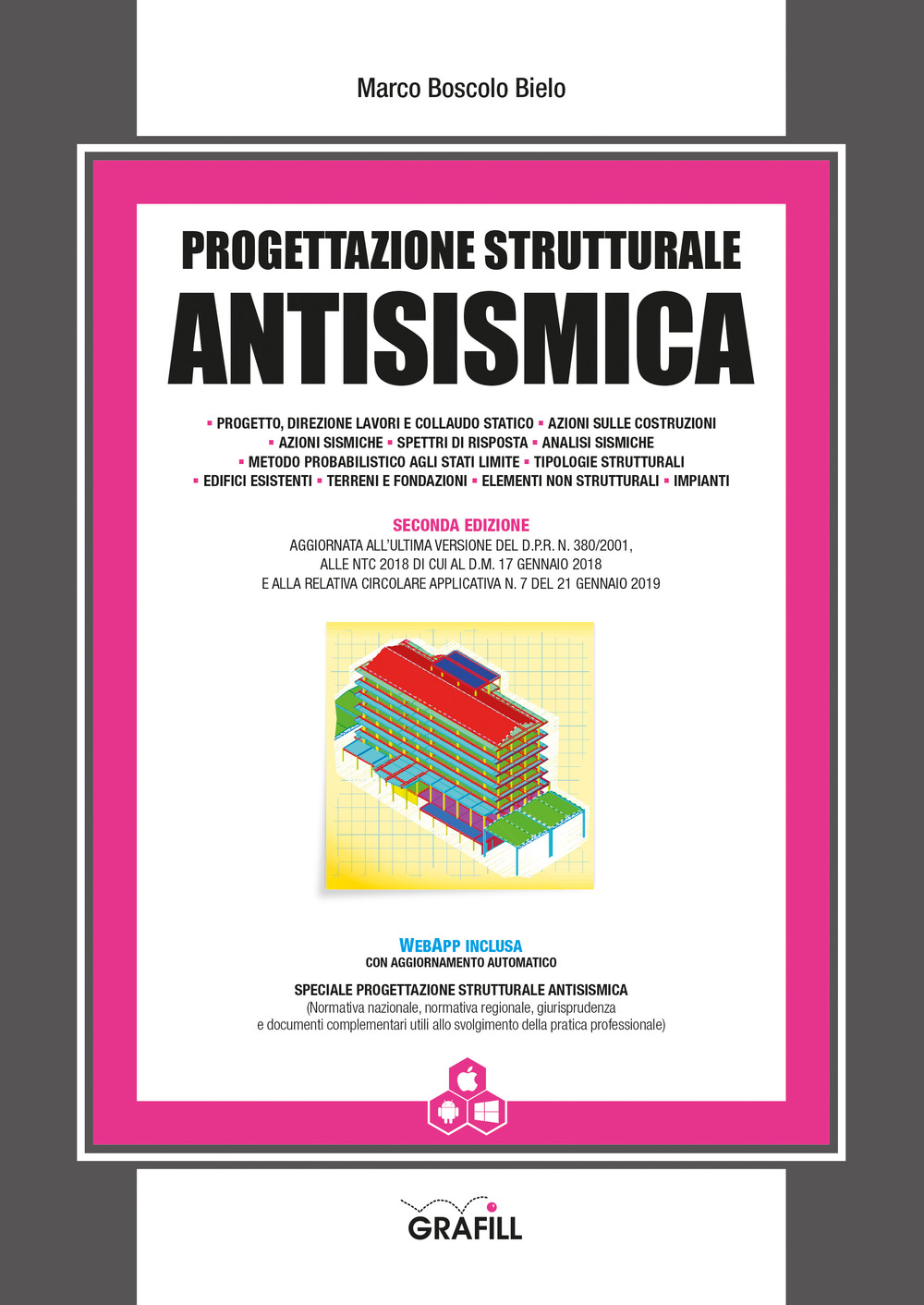 Libri Boscolo Bielo Marco - Progettazione Strutturale Antisismica. Con App NUOVO SIGILLATO SUBITO DISPONIBILE