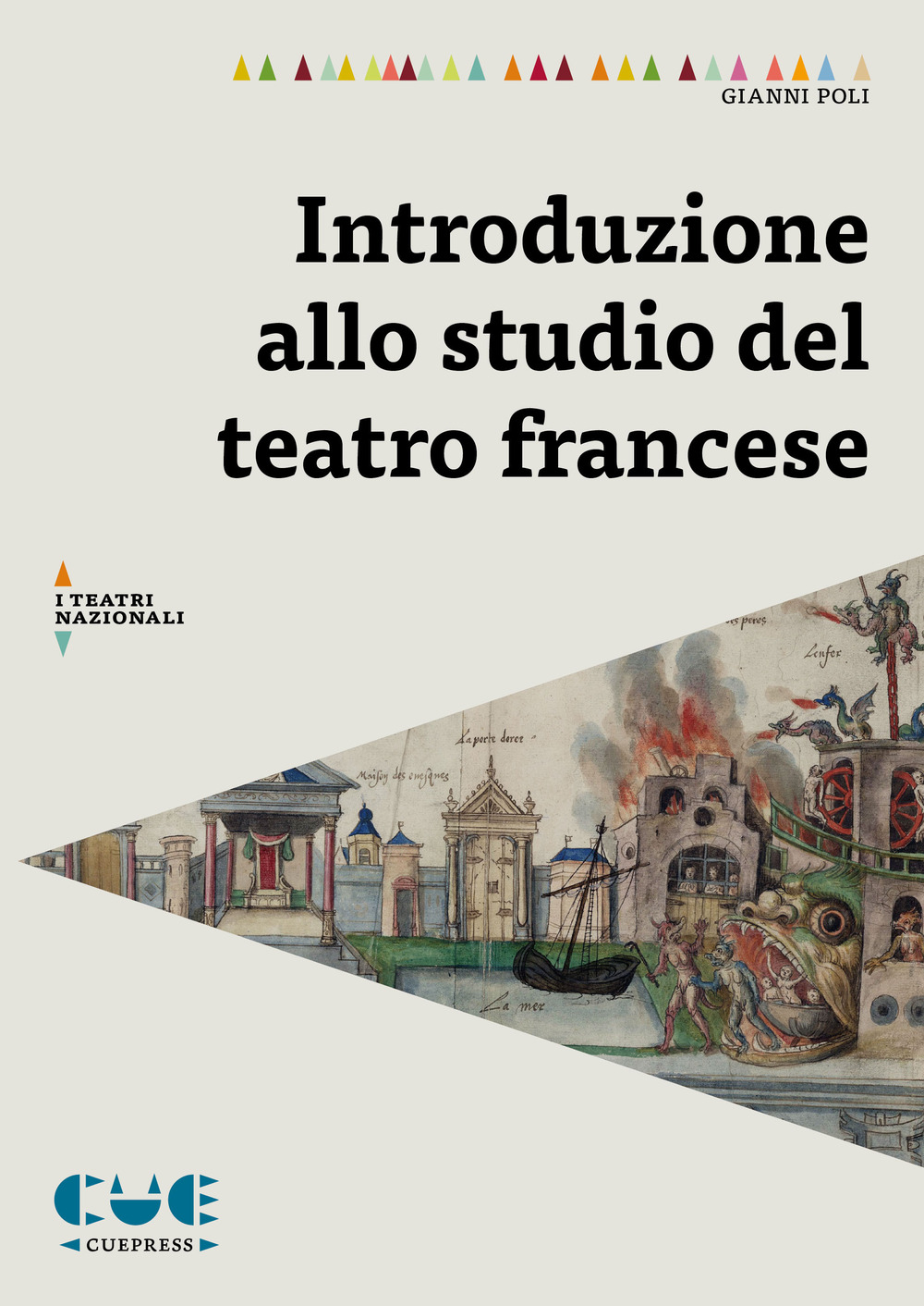 Libri Gianni Poli - Introduzione Allo Studio Del Teatro Francese NUOVO SIGILLATO, EDIZIONE DEL 28/02/2020 SUBITO DISPONIBILE