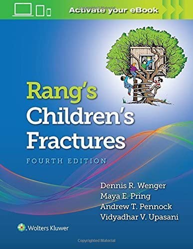LIbri UK/US Dennis R. Wenger - Rang's Children's Fractures NUOVO SIGILLATO, EDIZIONE DEL 15/01/2017 SUBITO DISPONIBILE