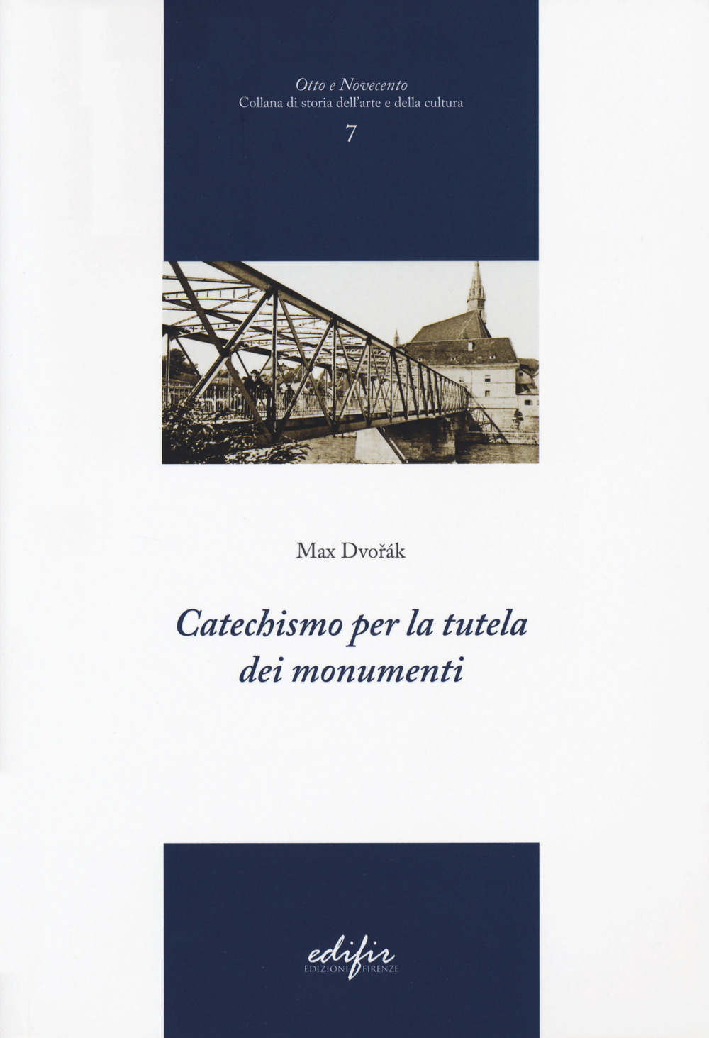 Libri Max Dvorák - Catechismo Per La Tutela Dei Monumenti. Ediz. Illustrata NUOVO SIGILLATO, EDIZIONE DEL 11/02/2020 SUBITO DISPONIBILE