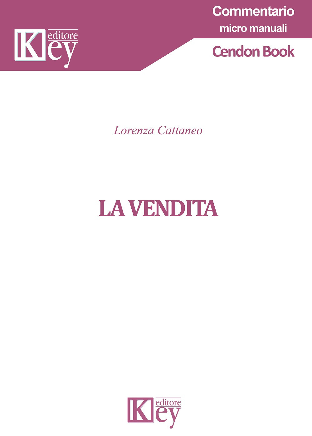 Libri Cattaneo Lorenza - La Vendita NUOVO SIGILLATO EDIZIONE DEL SUBITO DISPONIBILE