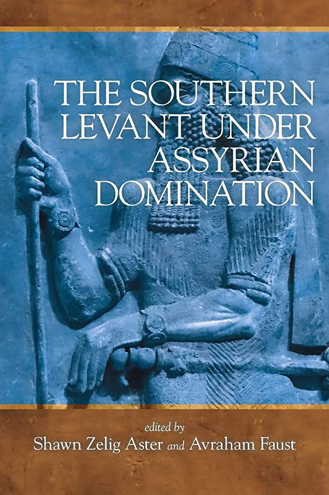 LIbri UK/US Faust, Avraham - The Southern Levant Under Assyrian Domination NUOVO SIGILLATO, EDIZIONE DEL 29/01/2018 SUBITO DISPONIBILE