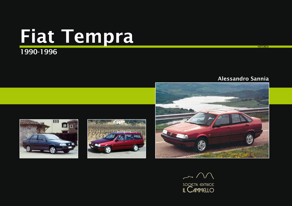 Libri Alessandro Sannia - Fiat Tempra. 1990-1996 NUOVO SIGILLATO, EDIZIONE DEL 06/05/2020 SUBITO DISPONIBILE