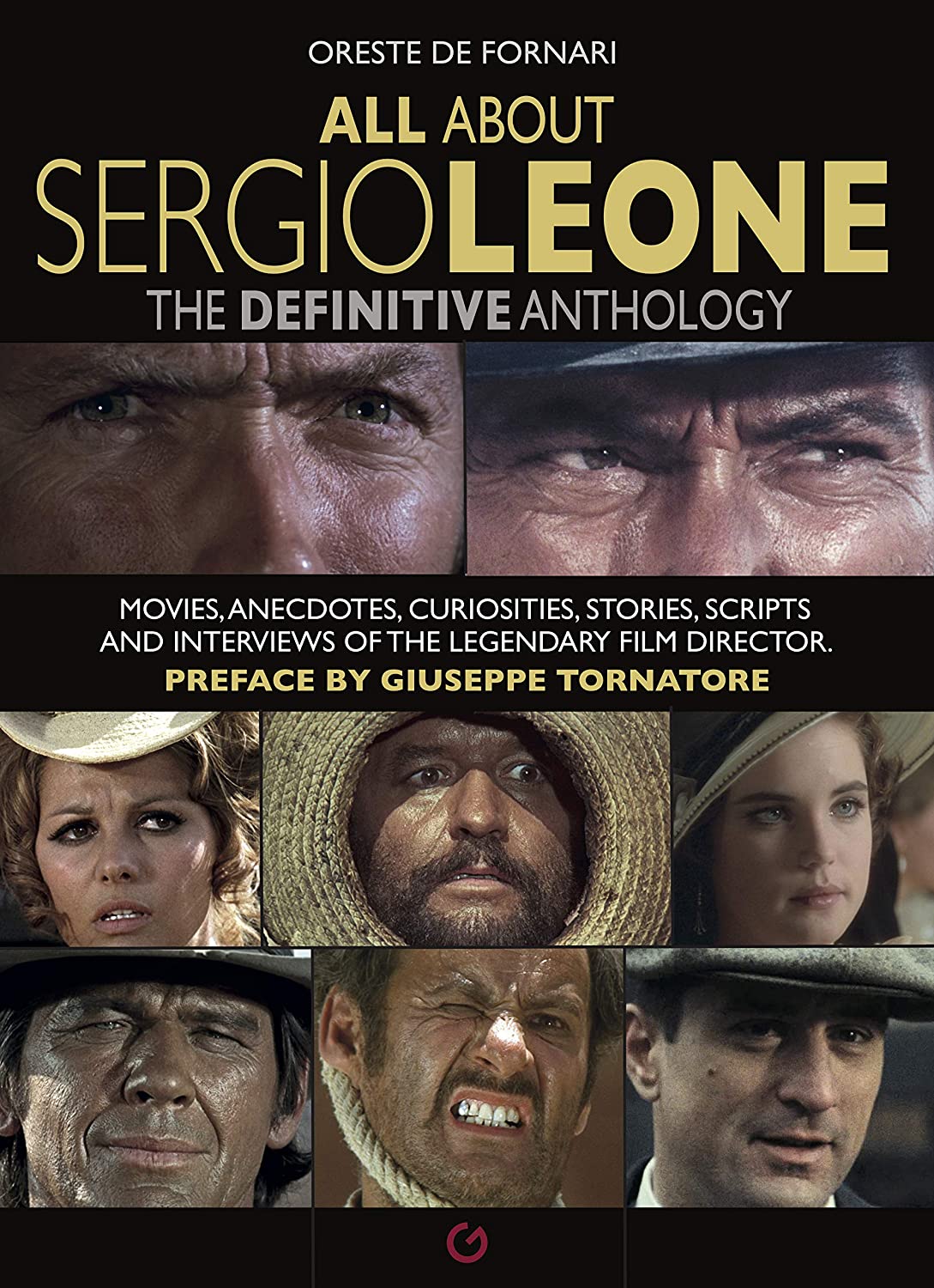 Libri All About Sergio Leone NUOVO SIGILLATO, EDIZIONE DEL 14/12/2021 SUBITO DISPONIBILE