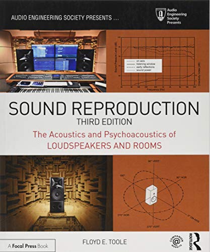 LIbri UK/US Toole, Floyd E. - Sound Reproduction : The Acoustics And Psychoacoustics Of Loudspeakers And Rooms NUOVO SIGILLATO, EDIZIONE DEL 14/01/2017 SUBITO DISPONIBILE