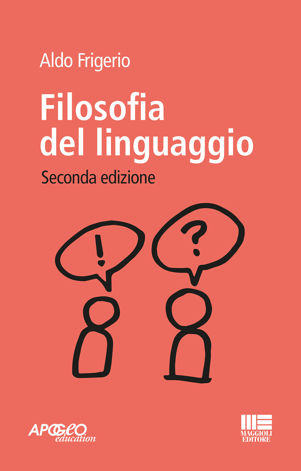 Libri Aldo Frigerio - Filosofia Del Linguaggio NUOVO SIGILLATO, EDIZIONE DEL 10/07/2020 SUBITO DISPONIBILE