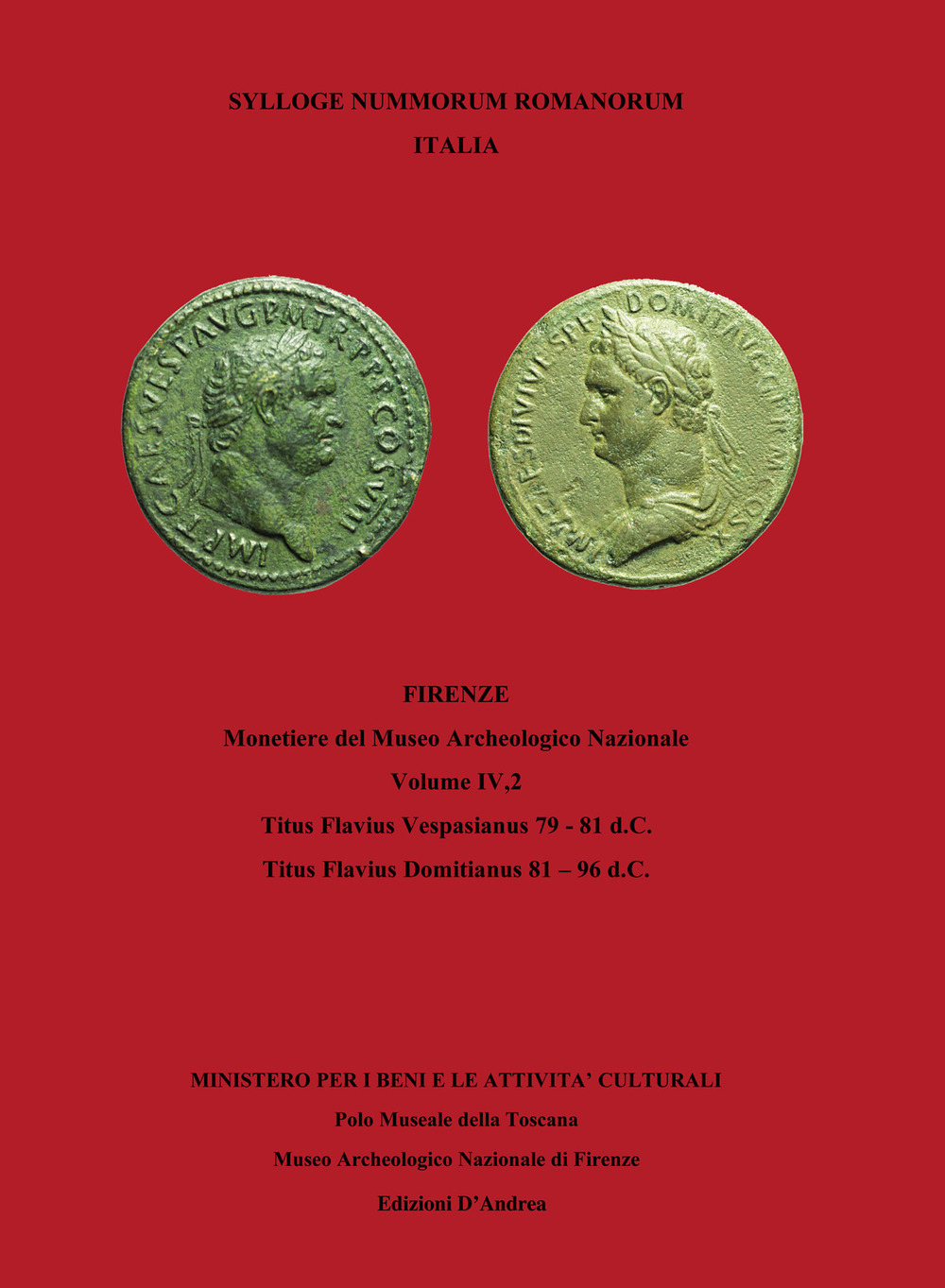 Libri Stefano Bani - Sylloge Nummorum Romanorum Italia Vol 04/2 NUOVO SIGILLATO, EDIZIONE DEL 15/04/2020 SUBITO DISPONIBILE