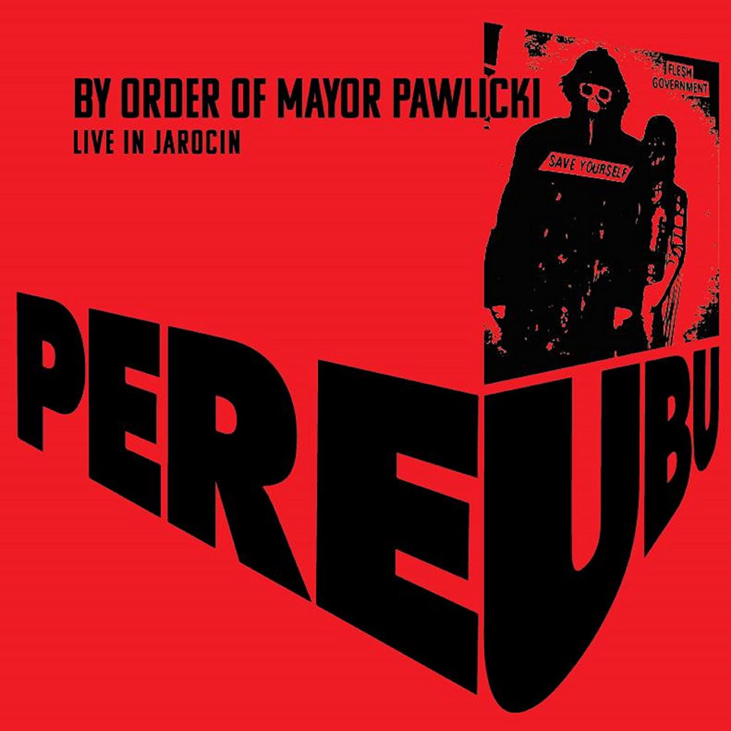 Vinile Pere Ubu - By Order Of Mayor Pawlicki (Live In Jarocin) Coloured Vinyl (2 Lp) NUOVO SIGILLATO, EDIZIONE DEL 28/04/2020 SUBITO DISPONIBILE