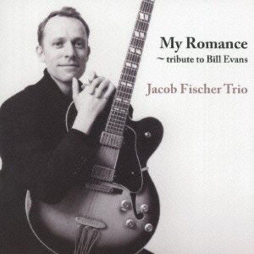 Audio Cd Jacob Fischer - My Romance-Tribute To Bill Evans NUOVO SIGILLATO, EDIZIONE DEL 18/09/2013 SUBITO DISPONIBILE