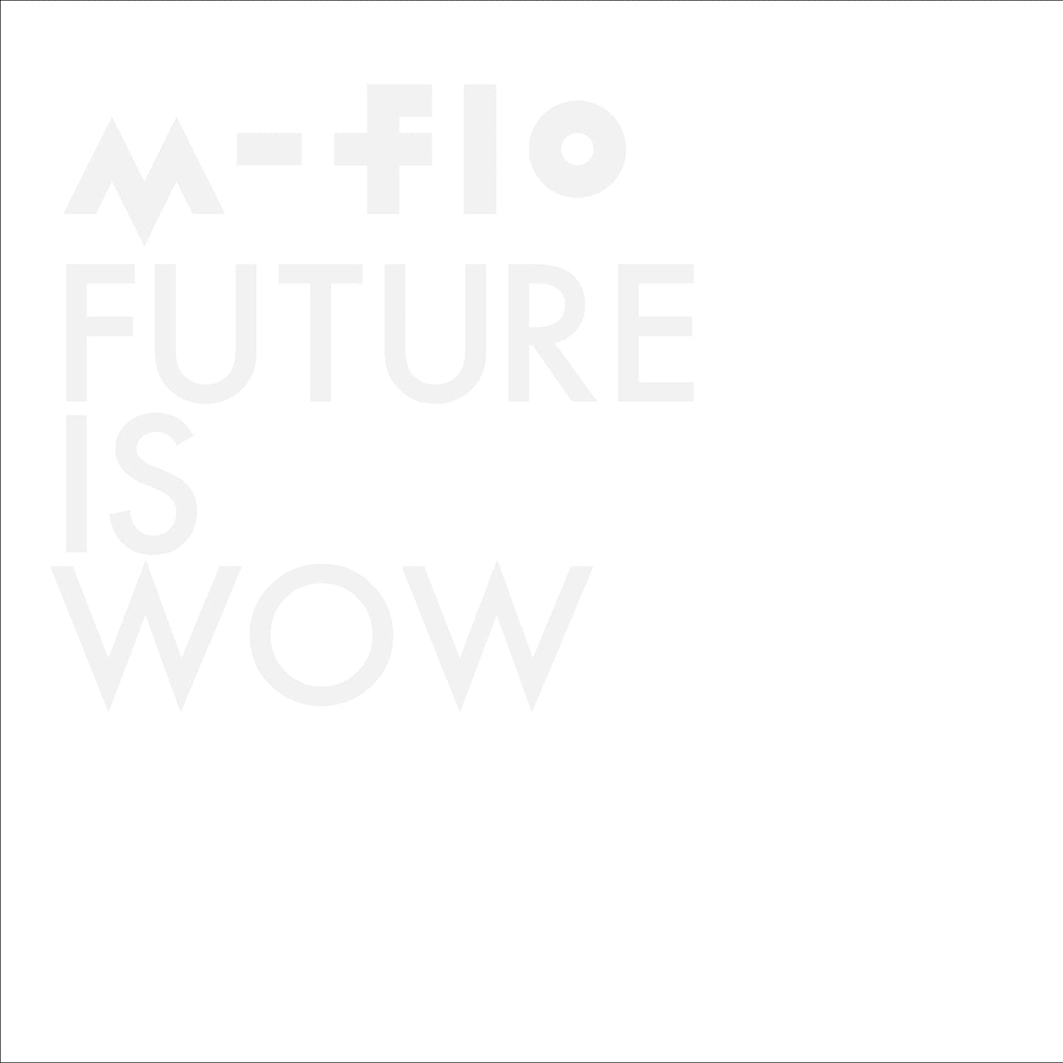 Audio Cd M-Flo - Future Is Wow (2 Cd) NUOVO SIGILLATO, EDIZIONE DEL 26/03/2014 SUBITO DISPONIBILE