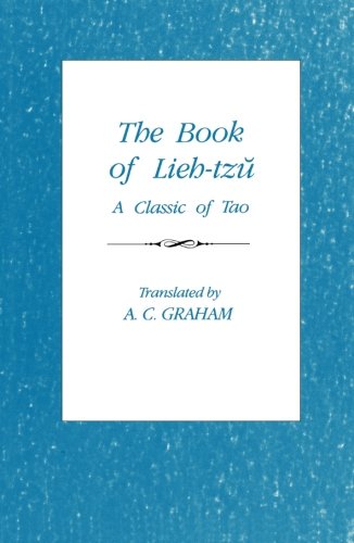LIbri UK/US Graham, A. C. - The Book Of Lieh-Tzu : A Classic Of The Tao NUOVO SIGILLATO, EDIZIONE DEL 30/01/1990 SUBITO DISPONIBILE