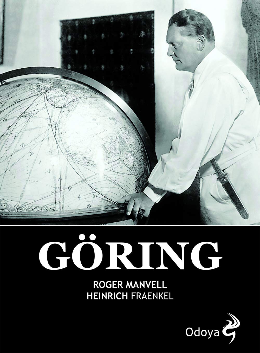 Libri Manvell Roger / Fraenkel Heinrich - Goring NUOVO SIGILLATO, EDIZIONE DEL 20/08/2020 SUBITO DISPONIBILE