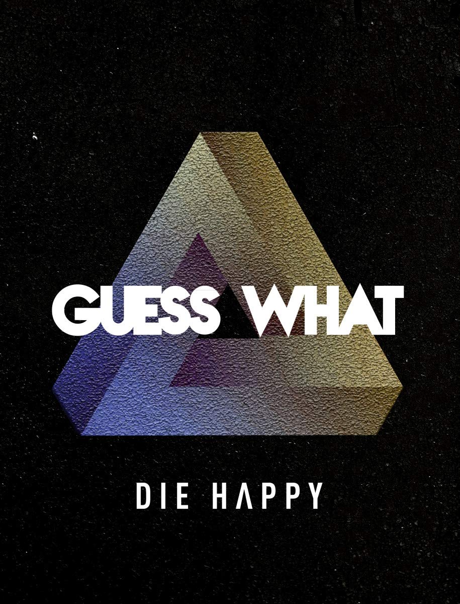 Audio Cd Die Happy - Guess What (Limited Box Set) NUOVO SIGILLATO, EDIZIONE DEL 04/10/2020 SUBITO DISPONIBILE