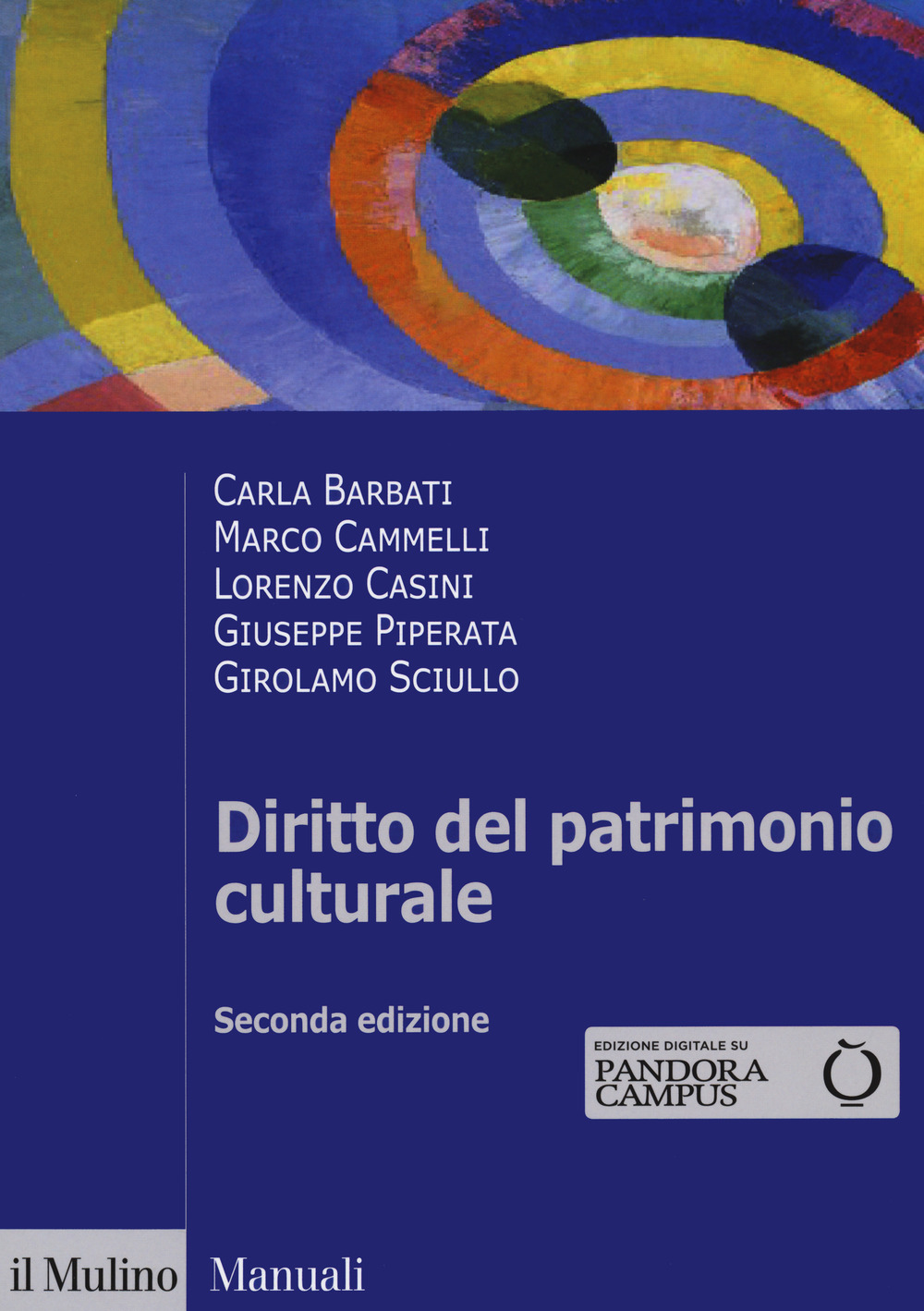Libri Carla Barbati / Marco Cammelli / Lorenzo Casini - Diritto Del Patrimonio Culturale NUOVO SIGILLATO, EDIZIONE DEL 24/09/2020 SUBITO DISPONIBILE