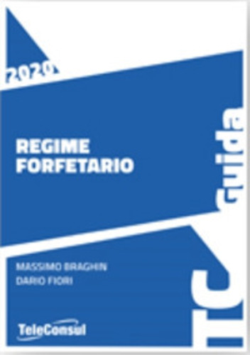 Libri Braghin Massimo / Fiori Dario - Regime Forfetario 2020 NUOVO SIGILLATO SUBITO DISPONIBILE