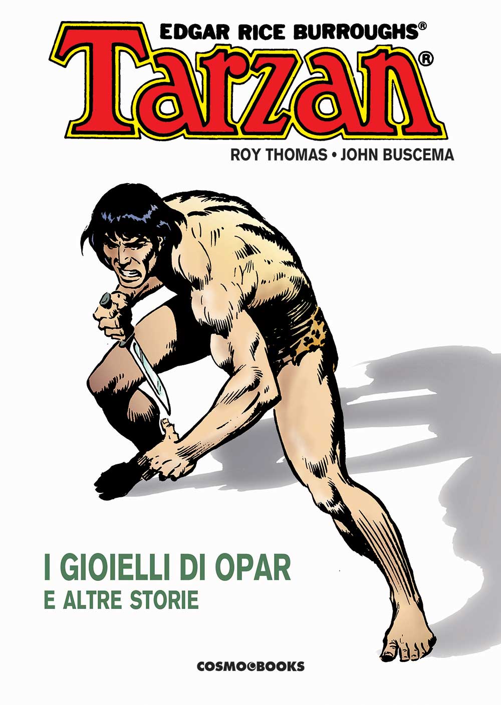 Libri Tarzan Vol 01 NUOVO SIGILLATO, EDIZIONE DEL 06/10/2022 SUBITO DISPONIBILE