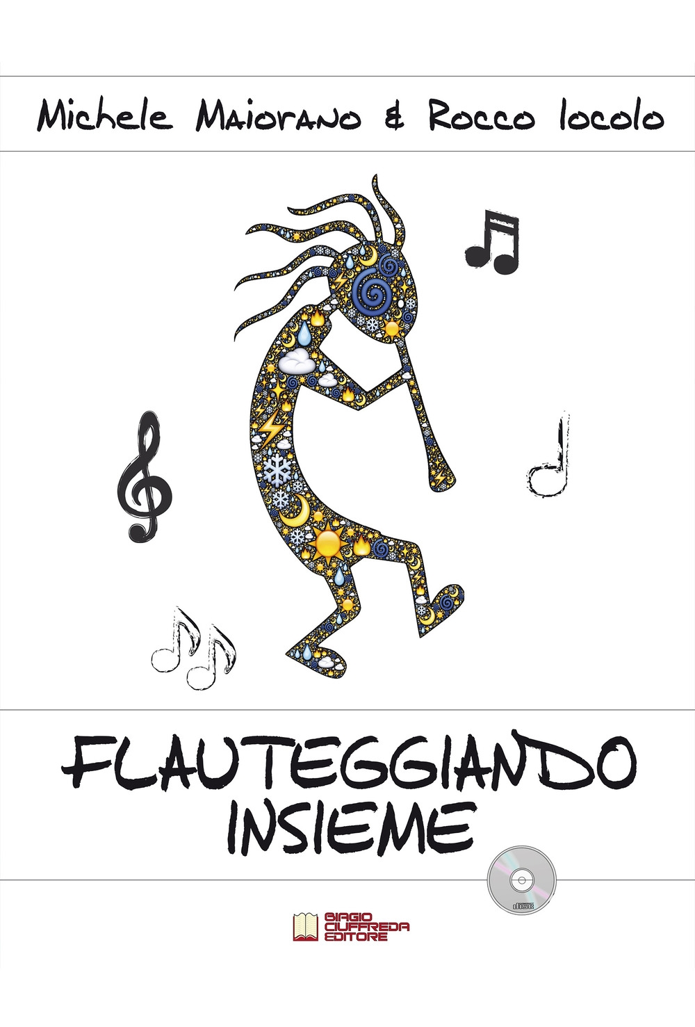 Libri Iocolo Rocco / Maiorano Michele - Flauteggiando Insieme. Metodo Introduttivo Al Mondo Del Flauto Dolce. Con CD-Audio NUOVO SIGILLATO, EDIZIONE DEL 01/01/2019 SUBITO DISPONIBILE