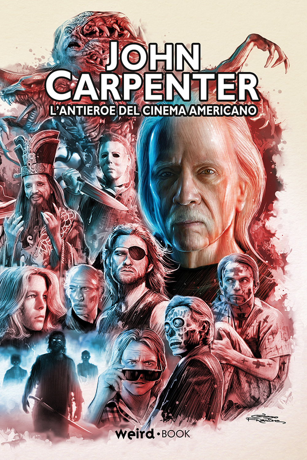 Libri John Carpenter. L'antieroe Del Cinema Americano NUOVO SIGILLATO, EDIZIONE DEL 01/06/2020 SUBITO DISPONIBILE