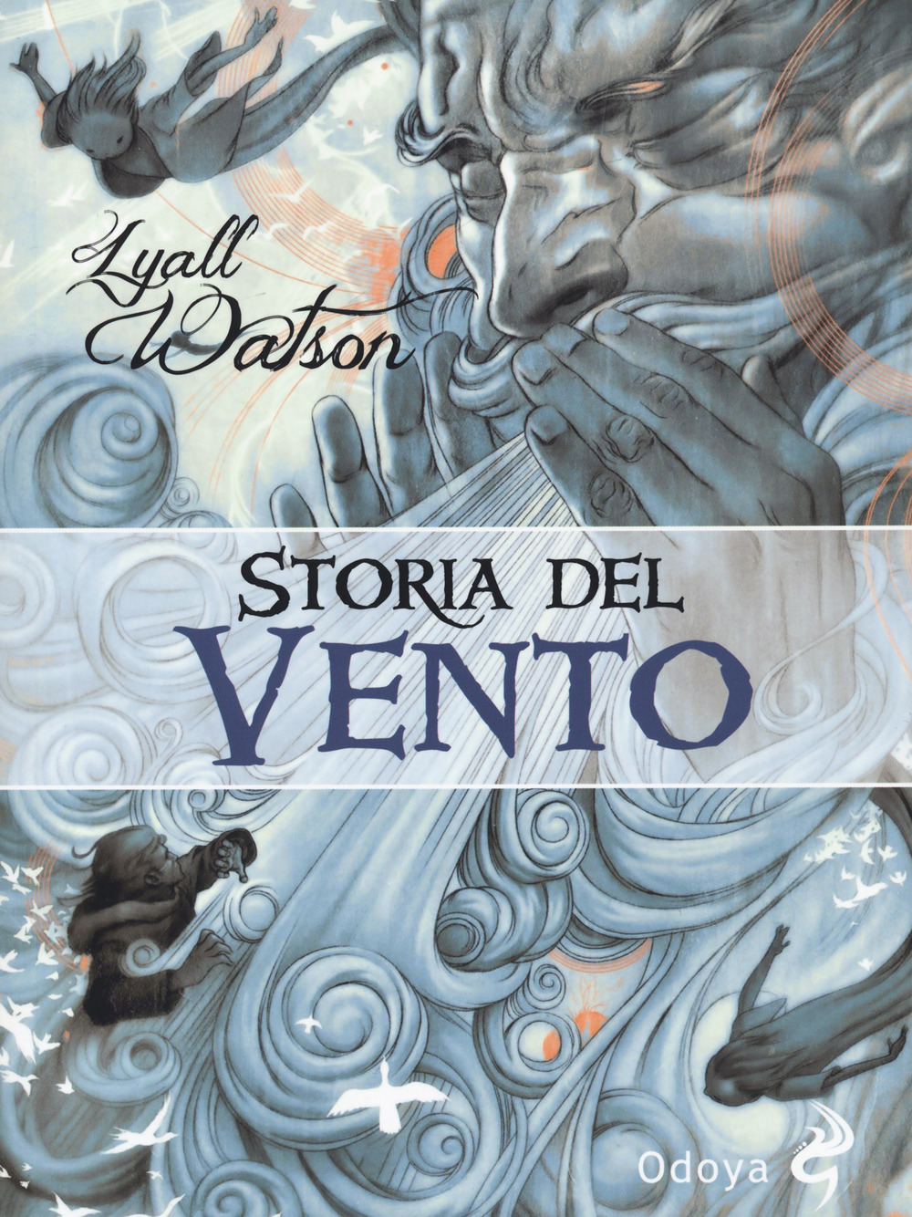 Libri Lyall Watson - Storia Del Vento NUOVO SIGILLATO, EDIZIONE DEL 08/10/2020 SUBITO DISPONIBILE