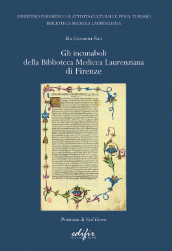Libri Incunaboli Della Biblioteca Medicea Laurenziana Di Firenze (Gli) NUOVO SIGILLATO, EDIZIONE DEL 12/06/2020 SUBITO DISPONIBILE