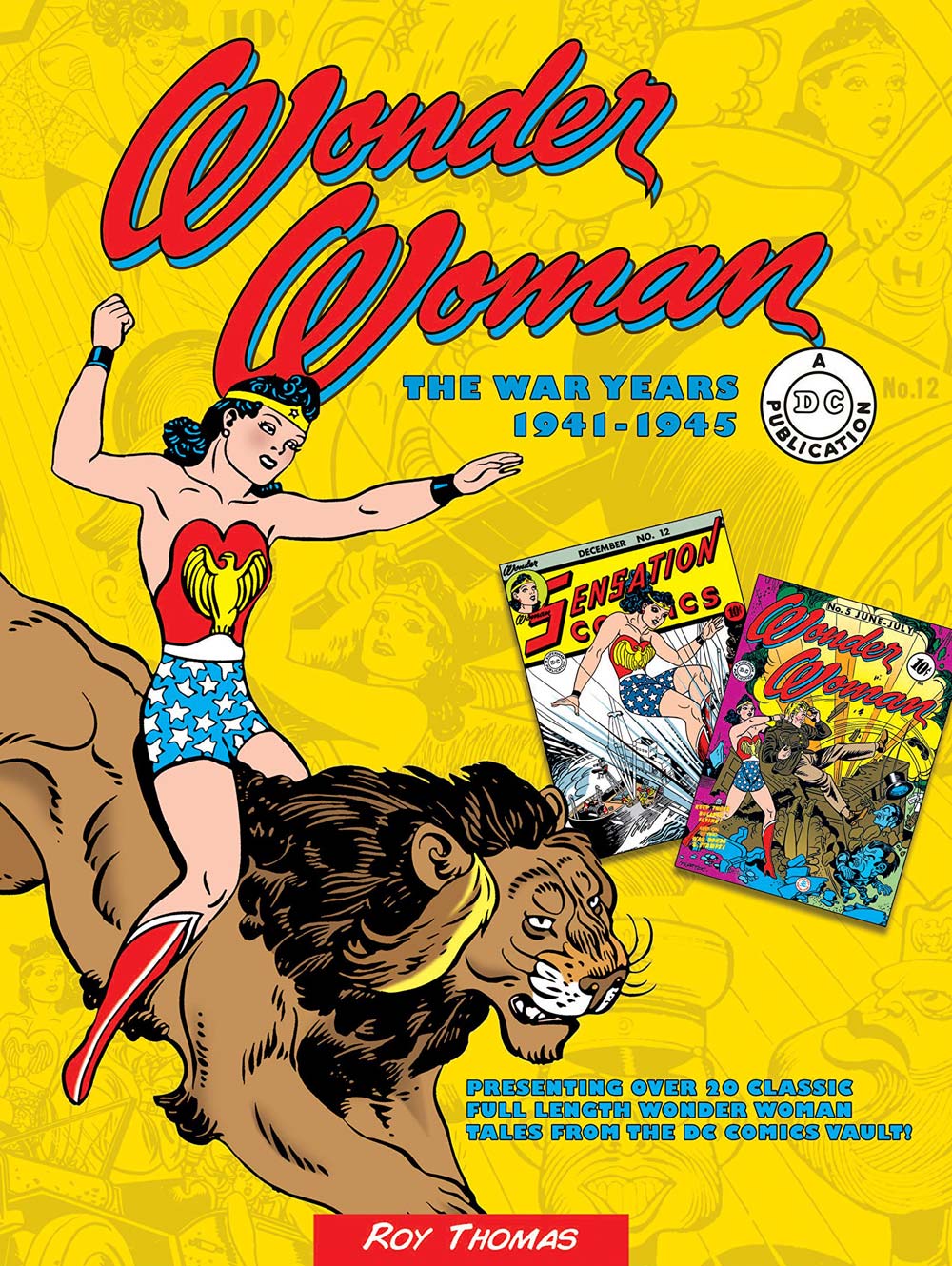 Libri Wonder Woman: Gli Anni Della Guerra - 1941-1945 NUOVO SIGILLATO, EDIZIONE DEL 03/12/2020 SUBITO DISPONIBILE