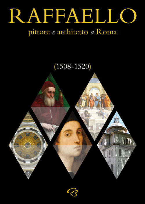 Libri Enzo Bentivoglio / Ginevra Bentivoglio / Simonetta Valtieri - Raffaello. Pittore E Architetto A Roma (1508-1520) NUOVO SIGILLATO SUBITO DISPONIBILE