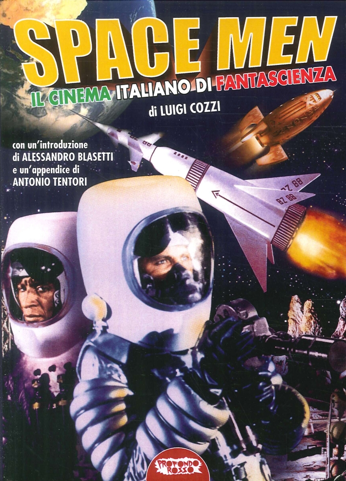Libri Luigi Cozzi - Space Men. Il Cinema Italiano Di Fantascienza NUOVO SIGILLATO, EDIZIONE DEL 01/01/2007 SUBITO DISPONIBILE