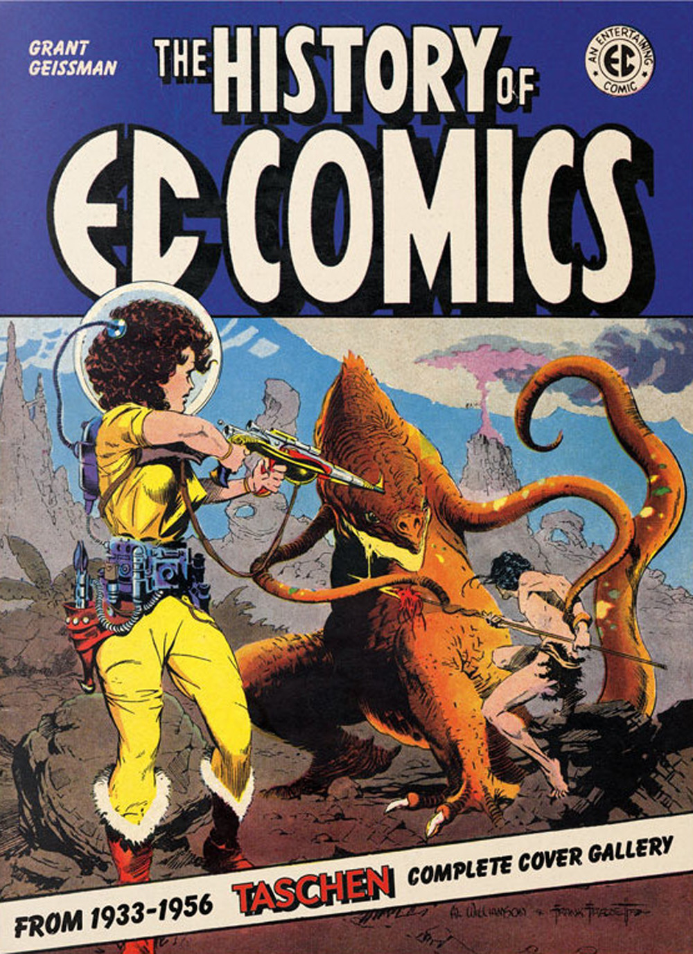 Libri Grant Geissman - The History Of EC Comics NUOVO SIGILLATO, EDIZIONE DEL 07/08/2020 SUBITO DISPONIBILE