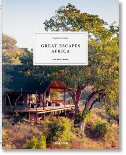 Libri Great Escapes Africa. The Hotel Book. Ediz. Inglese, Francese E Tedesca NUOVO SIGILLATO, EDIZIONE DEL 05/08/2022 SUBITO DISPONIBILE