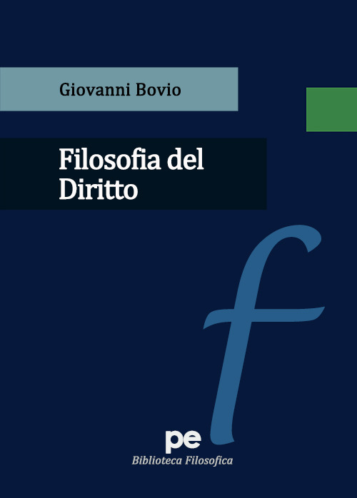 Libri Giovanni Bovio - Filosofia Del Diritto NUOVO SIGILLATO, EDIZIONE DEL 25/09/2020 SUBITO DISPONIBILE