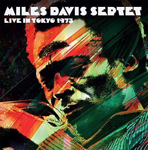 Vinile Miles Davis Septet - Live In Tokyo 1973 (2 Lp) NUOVO SIGILLATO, EDIZIONE DEL 14/12/2020 SUBITO DISPONIBILE