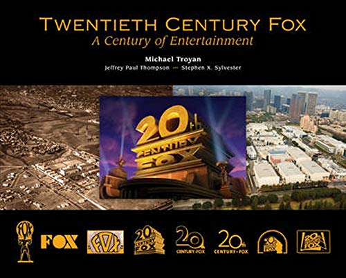 LIbri UK/US Troyan, Michael - Twentieth Century Fox : A Century Of Entertainment NUOVO SIGILLATO, EDIZIONE DEL 01/01/2017 SUBITO DISPONIBILE