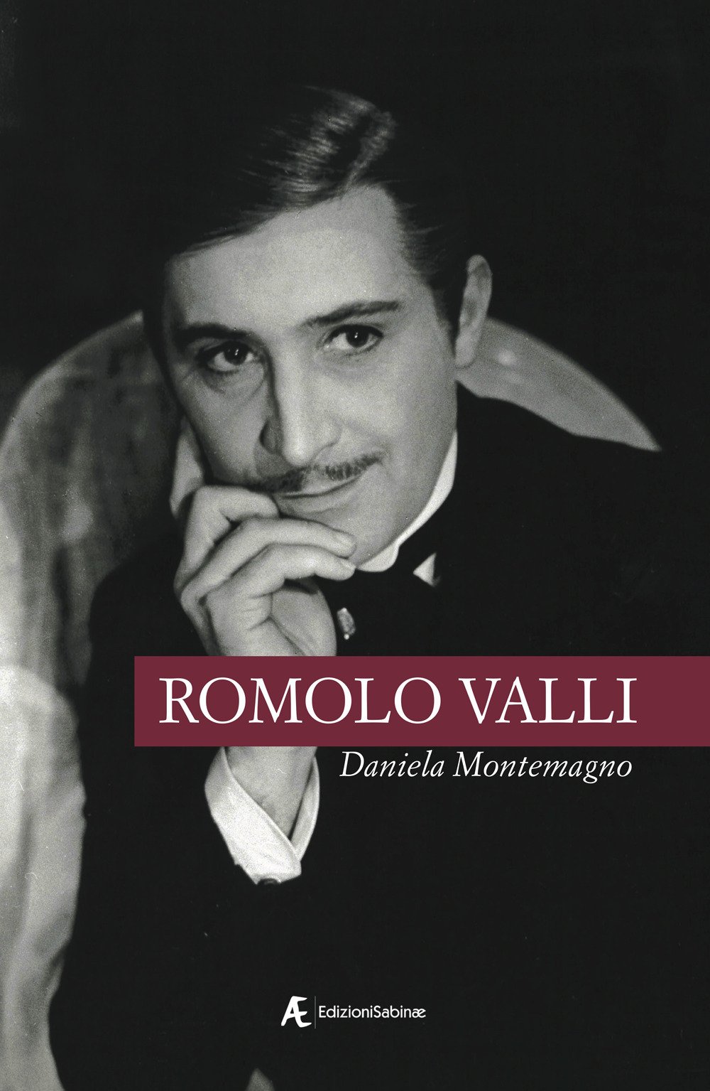 Libri Montemagno Daniela - Romolo Valli NUOVO SIGILLATO, EDIZIONE DEL 21/09/2020 SUBITO DISPONIBILE