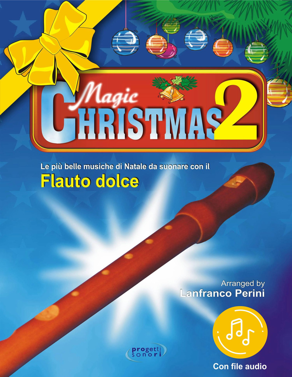 Libri Lanfranco Perini - Magic Christmas. Con File Audio In Streaming Vol 02 NUOVO SIGILLATO, EDIZIONE DEL 01/09/2021 SUBITO DISPONIBILE