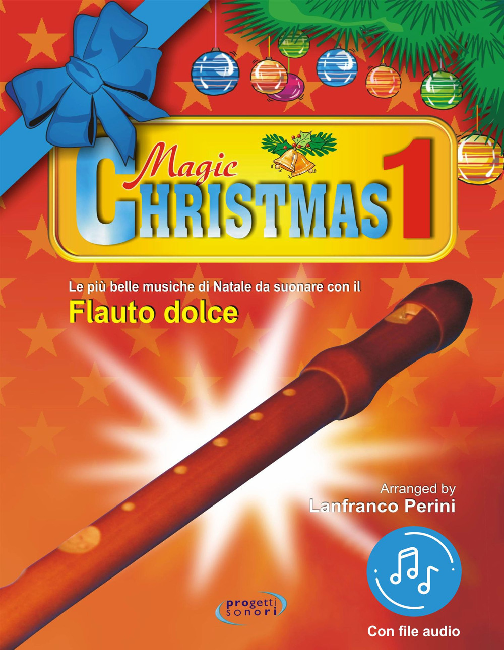Libri Lanfranco Perini - Magic Christmas. Con File Audio In Streaming Vol 01 NUOVO SIGILLATO, EDIZIONE DEL 01/09/2021 SUBITO DISPONIBILE