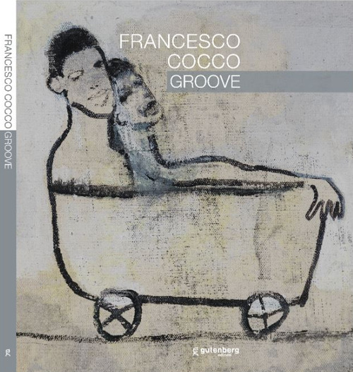 Libri Francesco Cocco. Groove NUOVO SIGILLATO, EDIZIONE DEL 01/07/2020 SUBITO DISPONIBILE