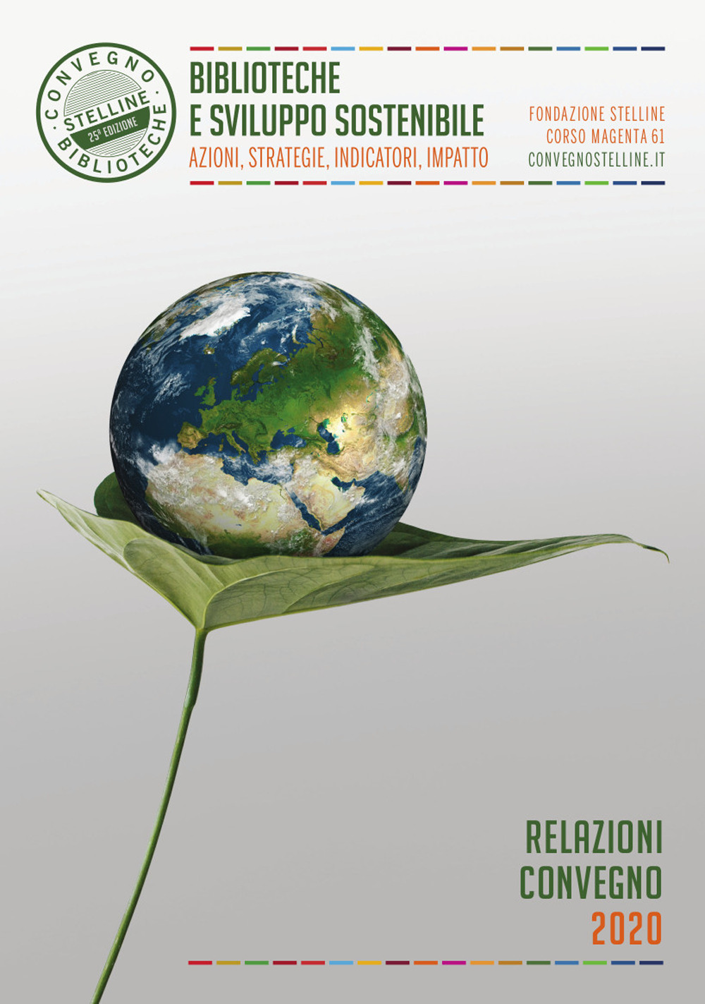 Libri Biblioteche E Sviluppo Sostenibile. Azioni, Strategie, Indicatori, Impatto NUOVO SIGILLATO, EDIZIONE DEL 16/10/2020 SUBITO DISPONIBILE