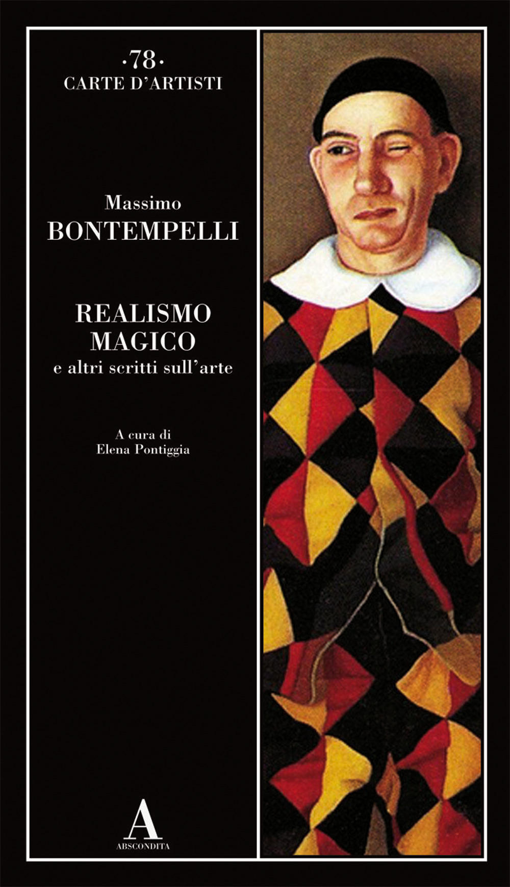 Libri Massimo Bontempelli - Realismo Magico E Altri Scritti Sull'arte NUOVO SIGILLATO, EDIZIONE DEL 02/03/2021 SUBITO DISPONIBILE
