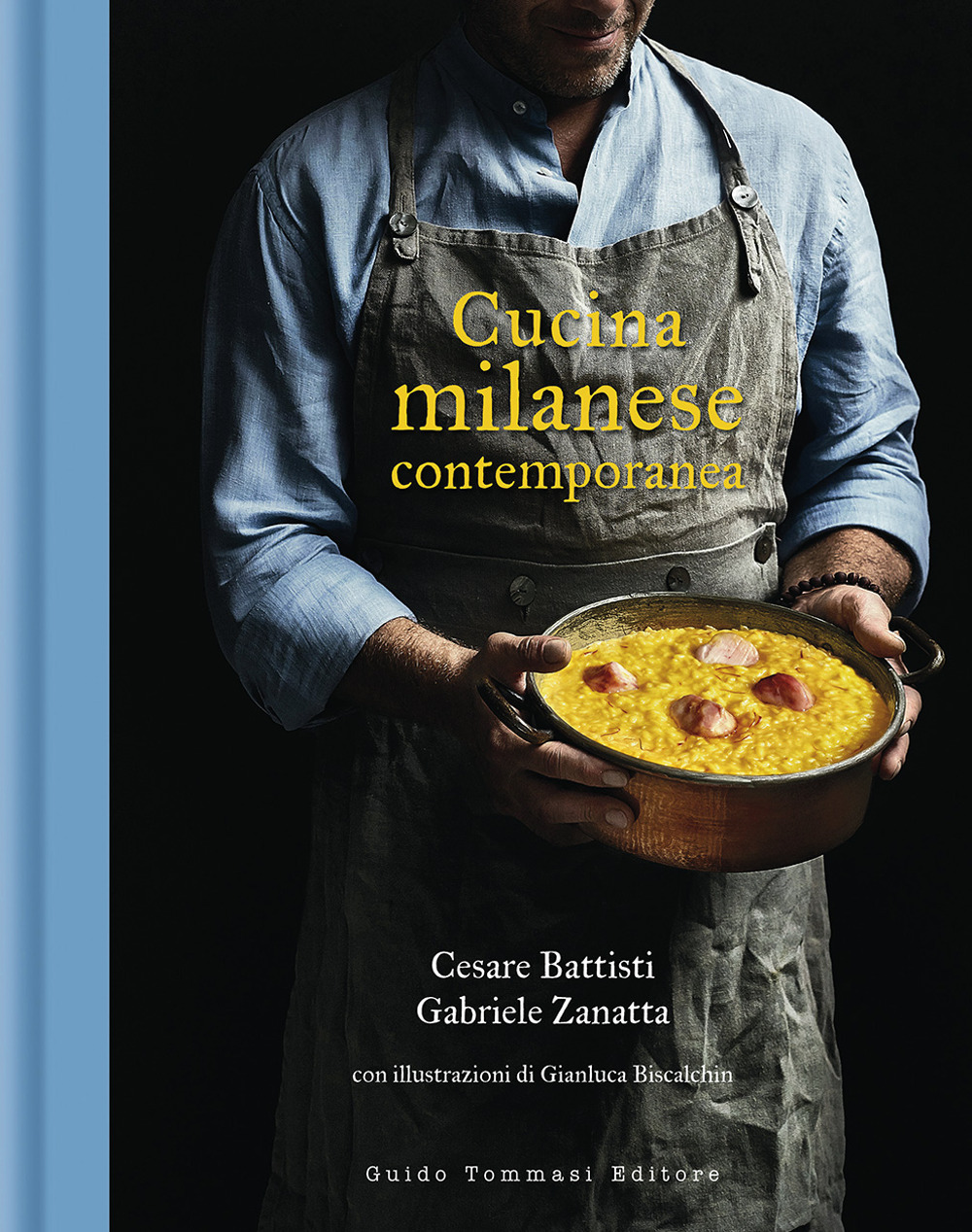 Libri Cesare Battisti / Gabriele Zanatta - Cucina Milanese Contemporanea NUOVO SIGILLATO, EDIZIONE DEL 15/10/2020 SUBITO DISPONIBILE