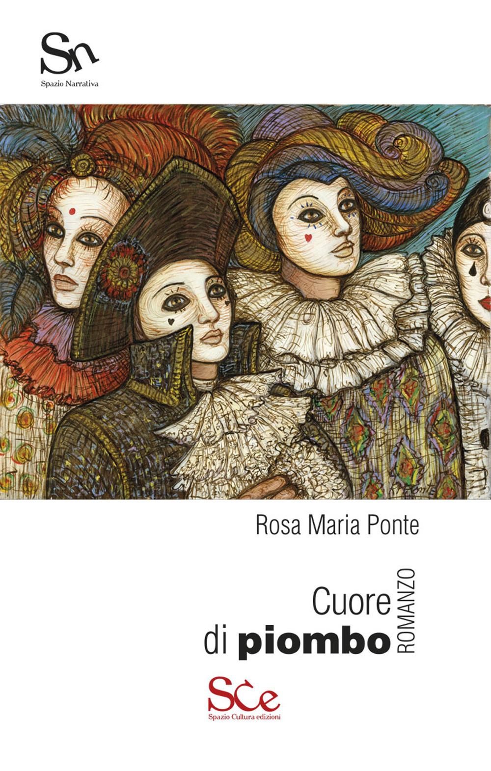Libri Ponte Rosa Maria - Cuore Di Piombo NUOVO SIGILLATO, EDIZIONE DEL 30/09/2020 SUBITO DISPONIBILE