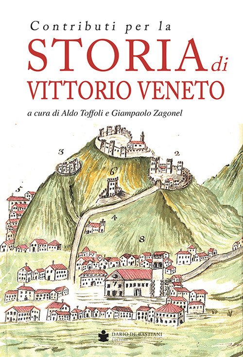 Libri Contributi Per La Storia Di Vittorio Veneto NUOVO SIGILLATO, EDIZIONE DEL 31/03/2021 SUBITO DISPONIBILE