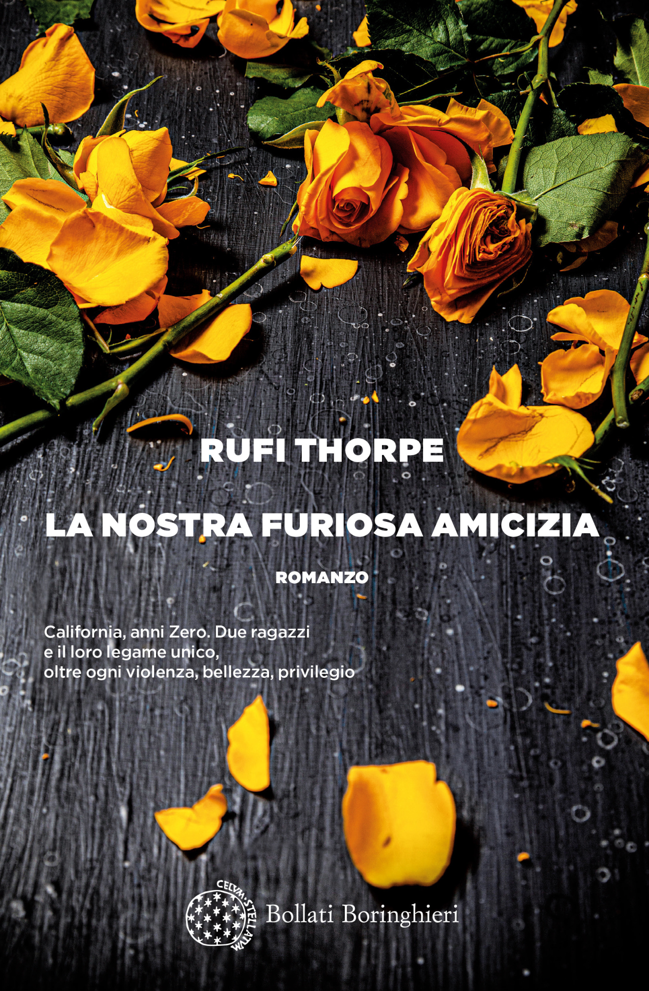 Libri Rufi Thorpe - La Nostra Furiosa Amicizia NUOVO SIGILLATO, EDIZIONE DEL 11/02/2021 SUBITO DISPONIBILE