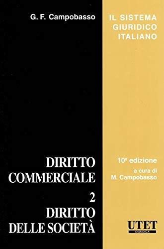 Libri Campobasso Gian Franco - Diritto Commerciale Vol 02 NUOVO SIGILLATO, EDIZIONE DEL 19/10/2020 SUBITO DISPONIBILE