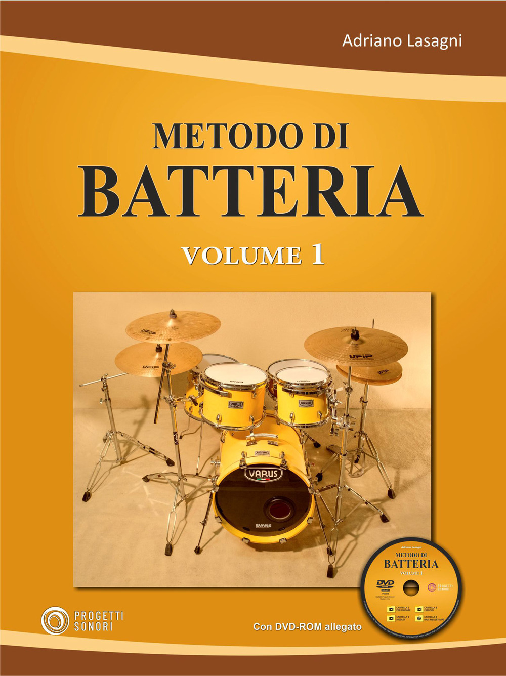 Libri Lasagni Adriano - Metodo Di Batteria. Con DVD Video. Con CD-Audio Vol 01 NUOVO SIGILLATO, EDIZIONE DEL 14/10/2020 SUBITO DISPONIBILE